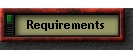 Requirements